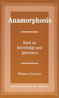 Predrag Cicovacki - Anamorphosis, Häftad