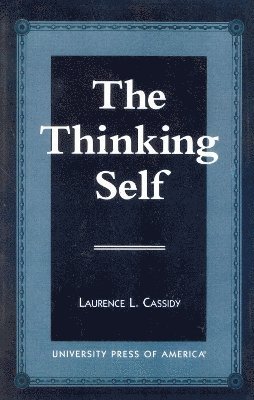 The Thinking Self 1