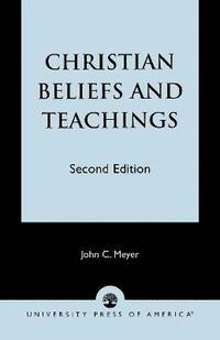 bokomslag Christian Beliefs and Teachings