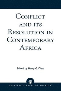 bokomslag Conflict and its Resolution in Contemporary Africa