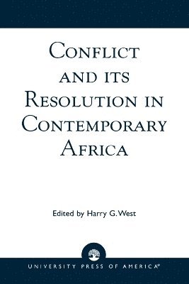 Conflict and its Resolution in Contemporary Africa 1