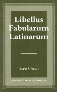 bokomslag Libellus Fabularum Latinarum
