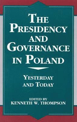 Presidency and Governance in Poland
