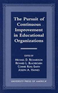 bokomslag Pursuit of Continuous Improvement in Educational Organizations