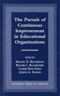 bokomslag Pursuit of Continuous Improvement in Educational Organizations