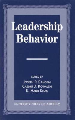 Joseph P. Cangemi, Casimir J. Kowalski - Leadership Behavior, Häftad