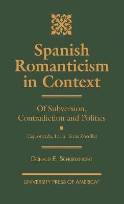 Spanish Romanticism in Context 1