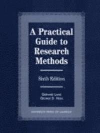 Gerhard Lang - Practical Guide to Research Methods, Inbunden