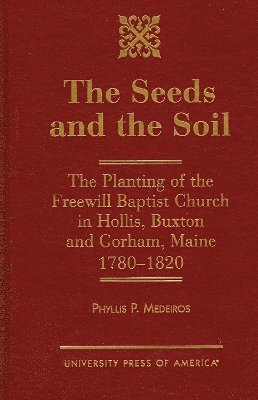 bokomslag The Seeds and the Soil