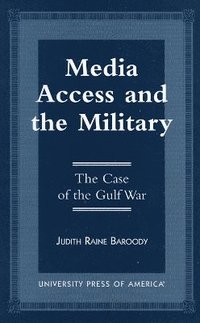bokomslag Media Access and the Military
