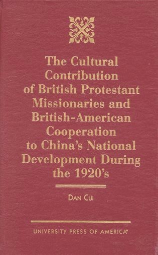 bokomslag Cultural Contribution of British Protestant Missionaries and British-America