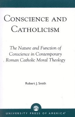 Conscience and Catholicism 1