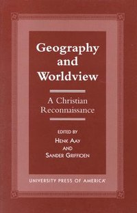 bokomslag Geography and Worldview