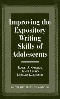 bokomslag Improving the Expository Writing Skills of Adolescents