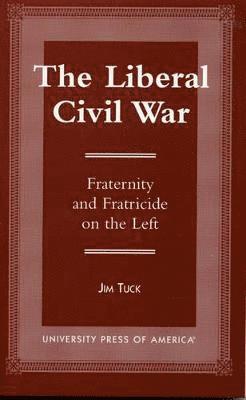 The Liberal Civil War 1