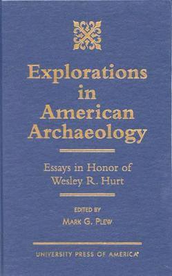 Explorations in American Archaeology 1