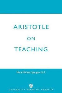 bokomslag Aristotle on Teaching