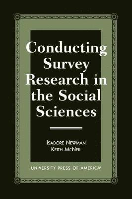 bokomslag Conducting Survey Research in the Social Sciences