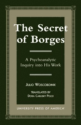 bokomslag The Secret of Borges