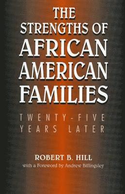 The Strengths of African American Families 1