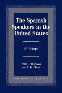 bokomslag The Spanish Speakers in the United States