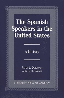 bokomslag The Spanish Speakers in the United States