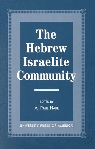 A. Paul Hare - Hebrew Israelite Community, Häftad