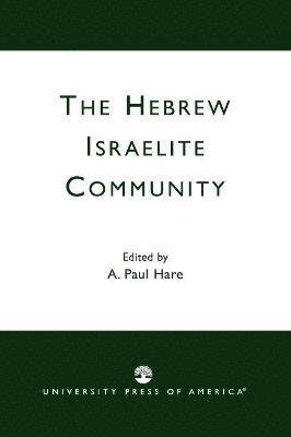 The Hebrew Israelite Community 1