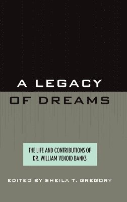 Sheila T. Gregory - Legacy of Dreams, Inbunden