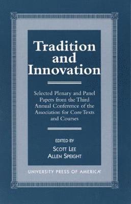 Tradition and Innovation