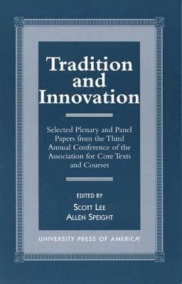 Tradition and Innovation