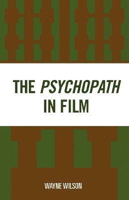 The Psychopath in Film 1
