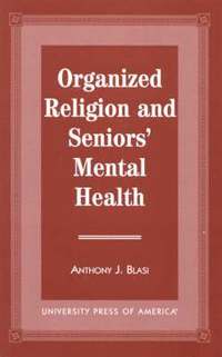 bokomslag Organized Religion and Senior's Mental Health