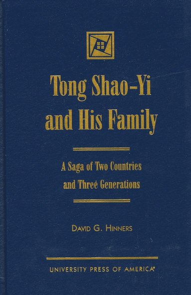 bokomslag Tong Shao-Yi and His Family