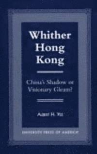 bokomslag Whither Hong Kong
