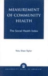Yoku Shaw-Taylor - Measurement of Community Health, Inbunden