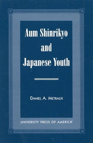 bokomslag Aum Shinrikyo and Japanese Youth