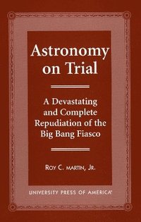 bokomslag Astronomy on Trial