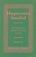 Gerhard Falk - Hippocrates Assailed, Häftad