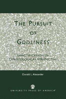 The Pursuit of Godliness 1