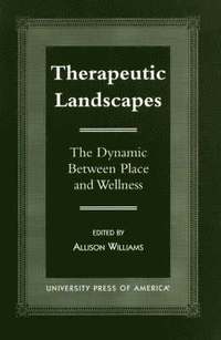 bokomslag Therapeutic Landscapes