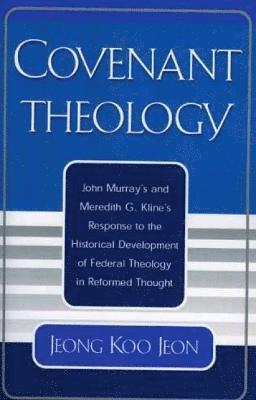 Covenant Theology 1