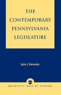 bokomslag The Contemporary Pennsylvania Legislature
