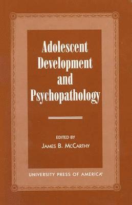 bokomslag Adolescent Development and Psychopathology