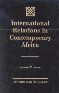 bokomslag International Relations in Contemporary Africa