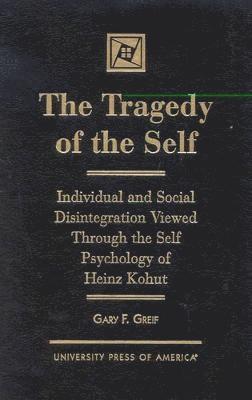The Tragedy of the Self 1