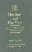 bokomslag Muslims and the West