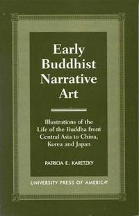 bokomslag Early Buddhist Narrative Art