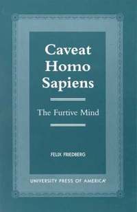 bokomslag Caveat Homo Sapiens
