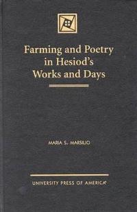 bokomslag Farming and Poetry in Hesiod's Works and Days